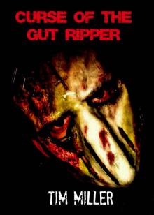 Curse of the Gut Ripper Read online