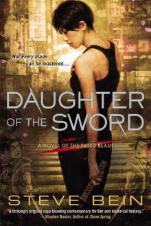 Daughter of the Sword: A Novel of the Fated Blades Read online