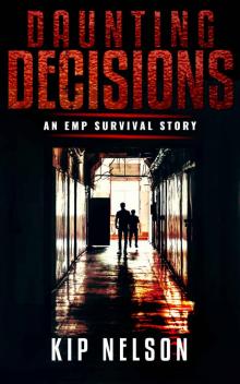 Daunting Decisions (Beyond the Collapse Book 2) Read online