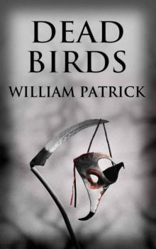Dead Birds: The Dark Orphans Collection Read online