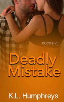 Deadly Mistake (Deadly Series Book 5) Read online