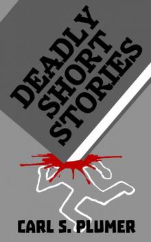 Deadly Short Stories Read online