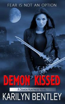 Demon Kissed (A Demon Huntress Novel) Read online