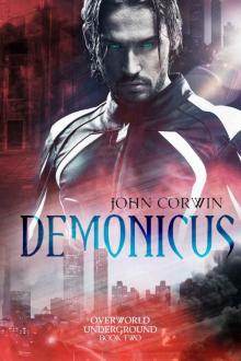 Demonicus (Overworld Underground Book 2) Read online