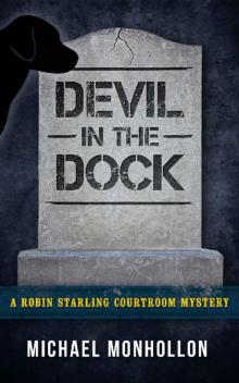 Devil in the Dock (A Robin Starling Courtroom Mystery) Read online