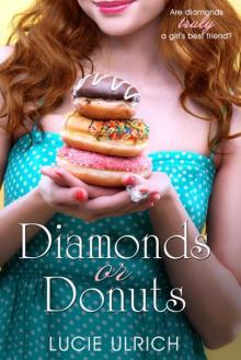 Diamonds or Donuts Read online