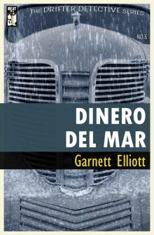 Dinero Del Mar (The Drifter Detective Book 5) Read online