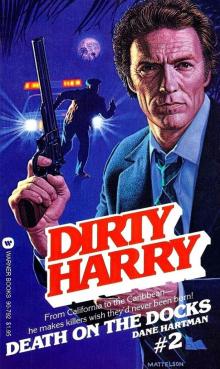 Dirty Harry 02 - Death on the Docks Read online