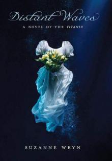 Distant Waves: A Novel of the Titanic: A Novel of the Titanic Read online