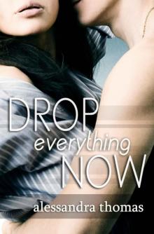 Drop Everything Now Read online