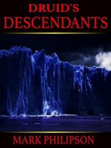 Druid's Descendants (Druid's Path Book 4) Read online