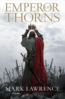 Emperor of Thorns (The Broken Empire, Book 3)