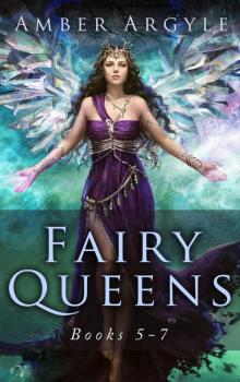 Fairy Queens: Books 5-7 Read online
