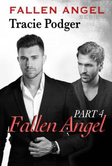 Fallen Angel, Part 4 - A Mafia Romance: Fallen Angel Series Read online
