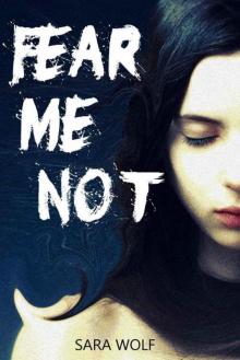 Fear Me Not (The EVE Chronicles) Read online