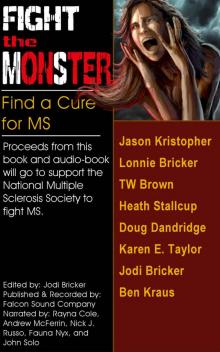 Fight the MonSter: Find a Cure for MS Read online