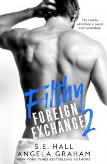 Filthy Foreign Exchange Book 2 Read online
