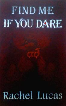 Find Me If You Dare (The Chronicles of Elizabeth Marshall Book 2) Read online