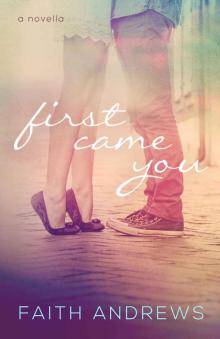 First Came You (Fate #0.5) Read online