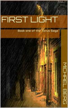 First Light: Book one of the Torus Saga Read online