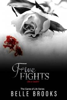 Five Fights (The Game of Life Novella Series Book 5) Read online