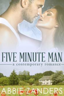 Five Minute Man: A Contemporary Love Story Read online