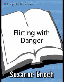 Flirting With Danger