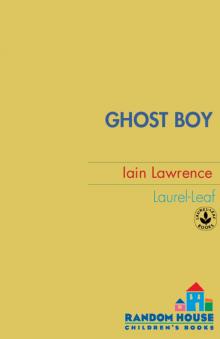 Ghost Boy Read online