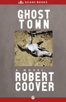 Ghost Town: A Novel