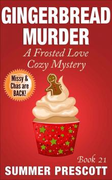 Gingerbread Murder: A Frosted Love Cozy Mystery - Book 21 (Frosted Love Cozy Mysteries) Read online