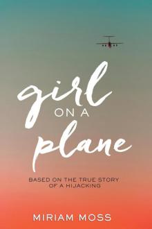 Girl on a Plane Read online