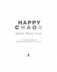 Happy Chaos