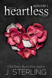 Heartless: Episode #1 Read online