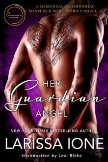 Her Guardian Angel: A Demonica Underworld/Masters and Mercenaries Novella (Lexi Blake Crossover Collection Book 2)
