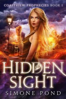 Hidden Sight (Coastview Prophecies Book 1) Read online