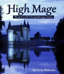 High Mage: Book Five Of The Spellmonger Series Read online