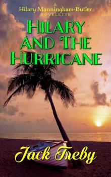 Hilary And The Hurricane (a novelette) (Hilary Manningham-Butler #3.5) Read online