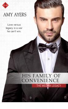 His Family of Convenience (The Medina Legacy) Read online