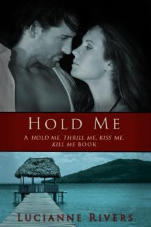 Hold Me