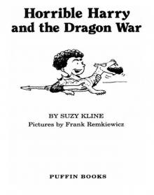 Horrible Harry and the Dragon War Read online