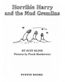 Horrible Harry and the Mud Gremlins Read online