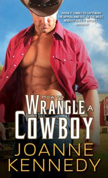 How to Wrangle a Cowboy Read online