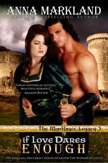 If Love Dares Enough (The Montbryce Legacy Medieval Romance) Read online