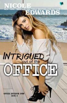Intrigued Out of the Office Read online