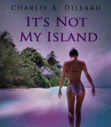 It's Not My Island Read online