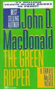 John D MacDonald - Travis Mcgee 18 - The Green Ripper Read online