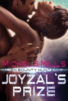 Joyzal's Prize (Alien Bounty Hunters Book 2) Read online