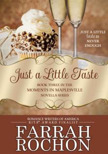 Just A Little Taste (Moments in Maplesville) Read online