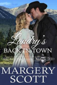 Landry's Back in Town (Rocky Ridge Romance Book 1)