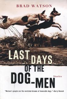 Last Days of the Dog-Men Read online